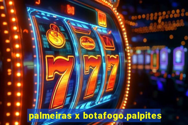 palmeiras x botafogo.palpites